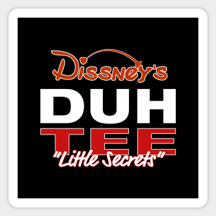 DUH TEE little Secrets Sticker